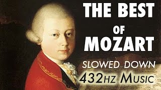 The Best Of Mozart  Slowed Down  432Hz  45 Hours [upl. by Esinnej321]