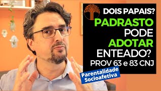 Parentalidade Socioafetiva  Provimento 63 e 83 CNJ na prática [upl. by Donoho]