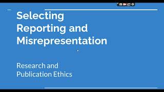 Selective Reporting and Misrepresentation of data Research and Publication ethics Phd coursework [upl. by Januisz882]