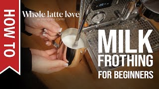 How To Milk Frothing for Beginners 5 Tips [upl. by Lexine]